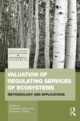 Valuation of Regulating Services of Ecosystems