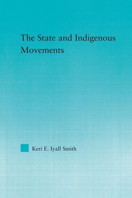 Smith, K: State and Indigenous Movements