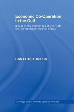 Ibrahim, B: Economic Co-Operation in the Gulf