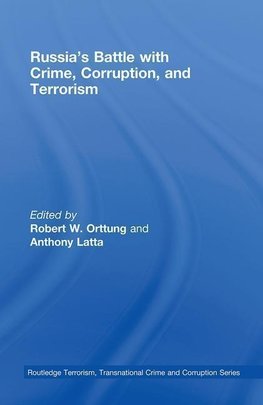 Orttung, R: Russia's Battle with Crime, Corruption and Terro