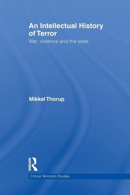 Thorup, M: Intellectual History of Terror