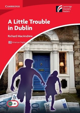 A Little Trouble in Dublin Level 1 Beginner/Elementary American English Edition