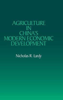 Agriculture in China's Modern Economic Development