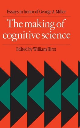 The Making of Cognitive Science