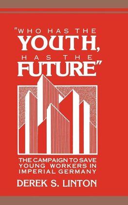 'Who Has the Youth, Has the Future'