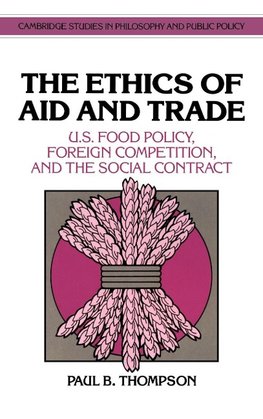 The Ethics of Aid and Trade