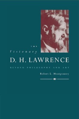 The Visionary D. H. Lawrence