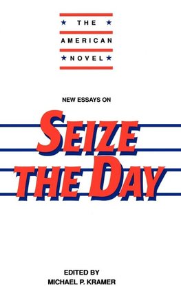 New Essays on Seize the Day