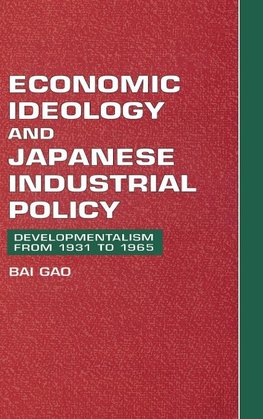 Economic Ideology and Japanese Industrial             Policy