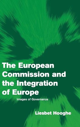 The European Commission and the Integration of Europe