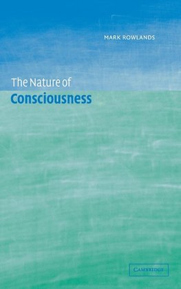 The Nature of Consciousness