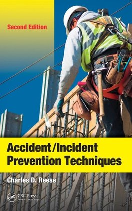 Accident/Incident Prevention Techniques