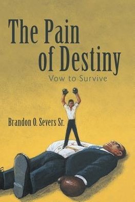 The Pain of Destiny