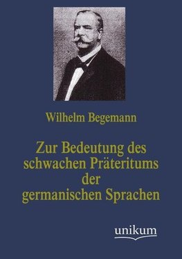 Zur Bedeutung des schwachen Präteritums der germanischen Sprachen