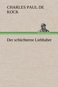 Der schüchterne Liebhaber