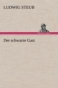 Der schwarze Gast