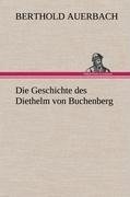 Die Geschichte des Diethelm von Buchenberg