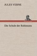 Die Schule der Robinsons