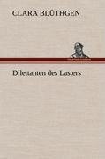 Dilettanten des Lasters