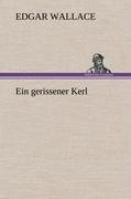 Ein gerissener Kerl