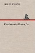 Eine Idee des Doctor Ox