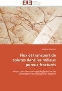 Flux et transport de solutés dans les milieux poreux fracturés