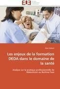 Les enjeux de la formation DEDA dans le domaine de la santé