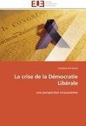 La crise de la Démocratie Libérale