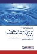 Quality of groundwater from the Ashanti region of Ghana