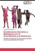 Condiciones Sociales y Biológicas en el Crecimiento y la Nutrición