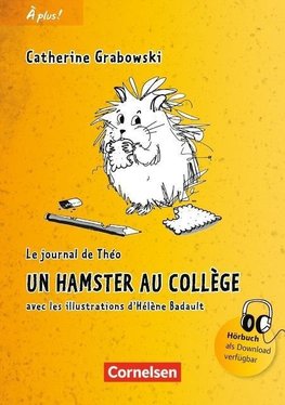 À plus! Nouvelle édition. Band 1. Un hamster au collège