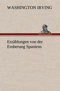 Erzählungen von der Eroberung Spaniens