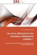 Les virus affectent-ils les nouveaux téléphones mobiles ?