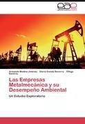 Las Empresas Metalmecánica y su Desempeño Ambiental