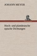 Hoch- und plattdeutsche epische Dichtungen