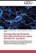 Cartografía del Sistema Nervioso Central en carpa dorada (C. auratus)