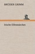 Irische Elfenmärchen