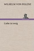 Liebe ist ewig