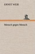 Mensch gegen Mensch