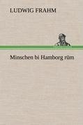 Minschen bi Hamborg rüm