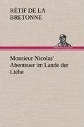 Monsieur Nicolas' Abenteuer im Lande der Liebe