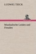 Musikalische Leiden und Freuden