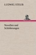 Novellen und Schilderungen