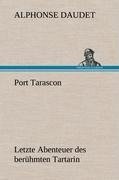 Port Tarascon - Letzte Abenteuer des berühmten Tartarin