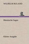 Rheinische Sagen - Kleine Ausgabe