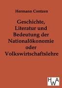 Geschichte, Literatur und Bedeutung der National-ökonomie oder Volkswirtschaftslehre