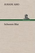 Schweres Blut