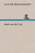 Stark wie der Tod