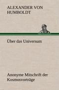 Über das Universum. Anonyme Mitschrift der Kosmosvorträge