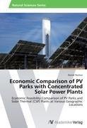 Economic Comparison of PV Parks with Concentrated Solar Power Plants